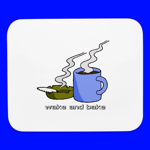 wake and bake - Mouse pad Horizontal