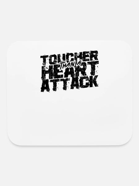 Toucher than a heart attack - awareness - Mouse pad Horizontal - white - Front