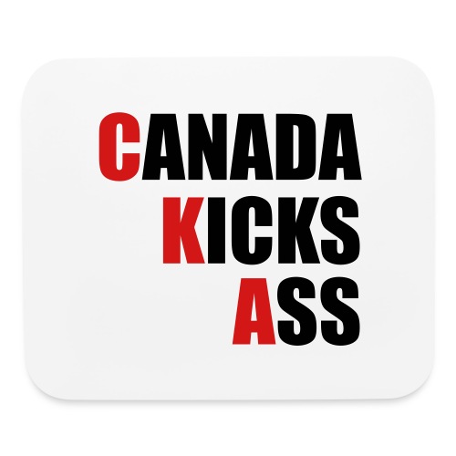 Canada Kicks Ass Vertical - Mouse pad Horizontal