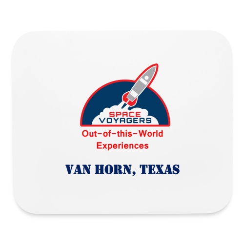 Space Voyagers - Van Horn, Texas - Mouse pad Horizontal