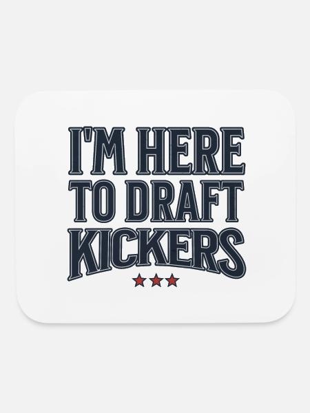Fantasy Football Party I'm Here To Draft Kickers - Mouse pad Horizontal - white - Front