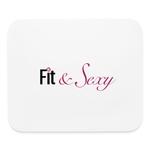 Fit And Sexy - Mouse pad Horizontal