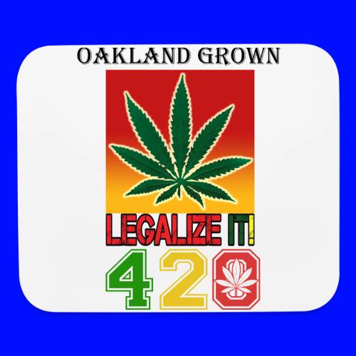 Screaming 420 Oakland Grown Weed Marijuana Design - Mouse pad Horizontal