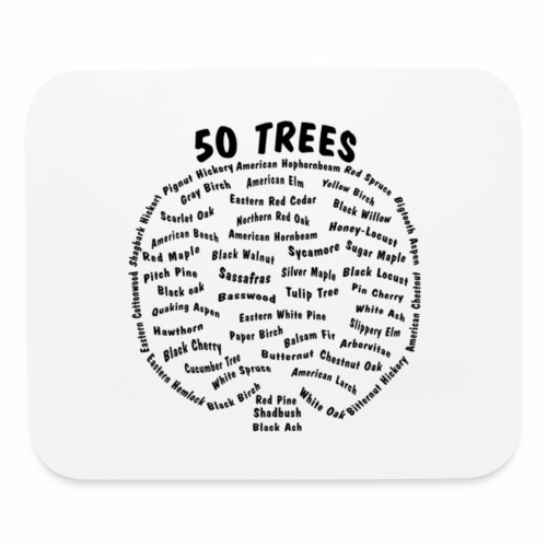 50 Trees Arbor Day Arborist Plant Tree Forest Gift - Mouse pad Horizontal