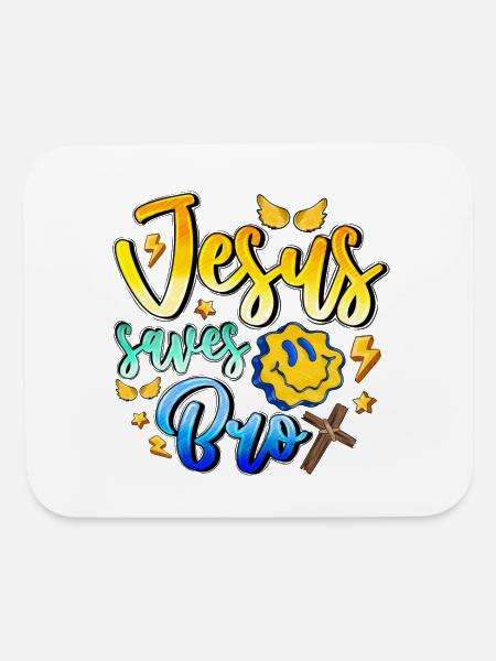 Jesus Saves Bro - Mouse pad Horizontal - white - Front