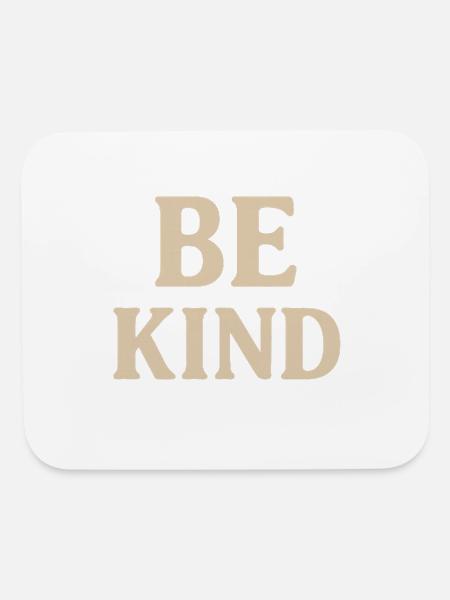 Gentle Reminder Be Kind Typography - Mouse pad Horizontal - white - Front