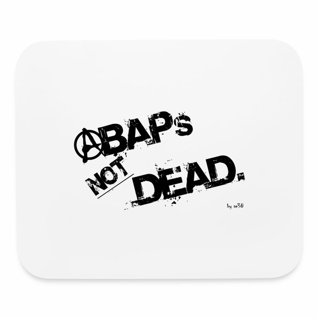ABAPs Not Dead.