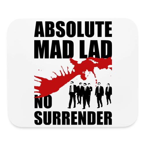 Mad Lad - No Surrender - Mouse pad Horizontal