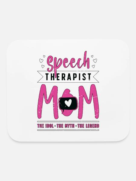 Speech Therapist Mom The Idol Speech Pathologist - Mouse pad Horizontal - white - Front