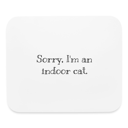 Indoor cat. - Mouse pad Horizontal