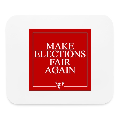 Make Elections Fair Again - Mouse pad Horizontal