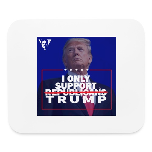 I Only Support Trump - Mouse pad Horizontal