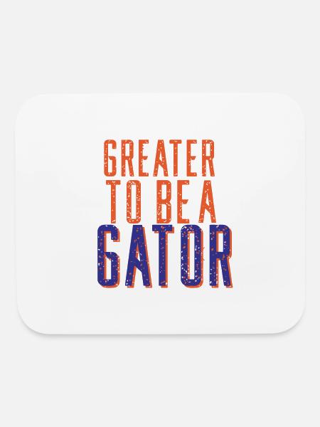 GREATER TO BE A GATOR - Mouse pad Horizontal - white