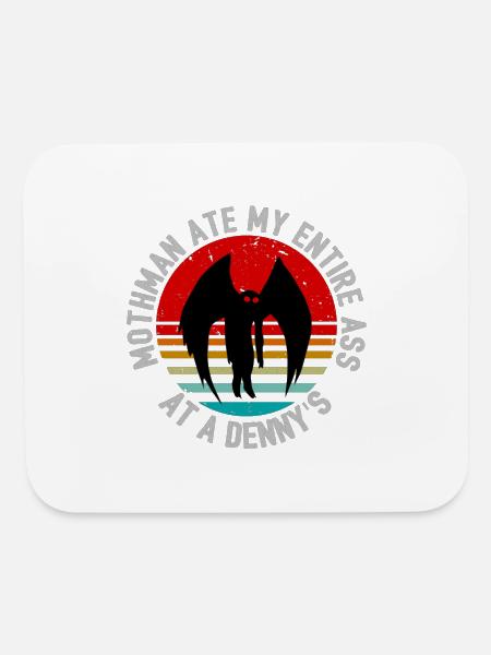 Mothman Ate My Entire Ass cryptozoology - Mouse pad Horizontal - white - Front