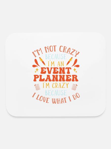 Crazy Event Planner - Mouse pad Horizontal - white - Front