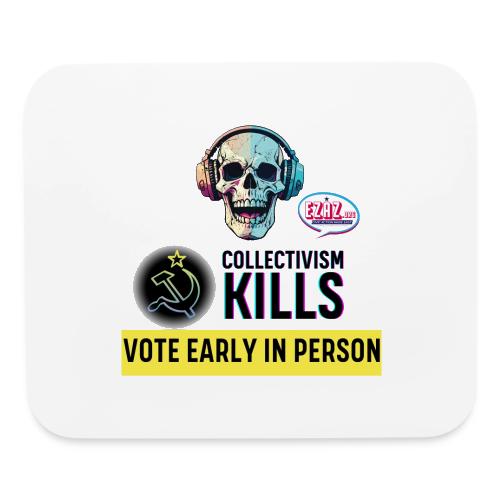 Collectivism Kills Transparent -black font - Mouse pad Horizontal