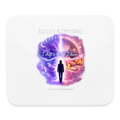 Reality Is Optional Cosmic Reality Shifting Portal - Mouse pad Horizontal
