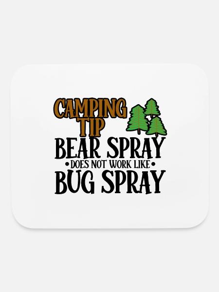 Bear Spray Does Not Work Like Bug Spray 4 - Mouse pad Horizontal - white - Front