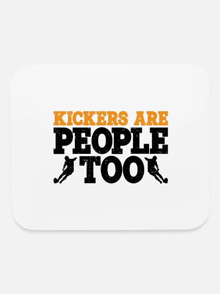 Kickers Are People Too 20 - Mouse pad Horizontal - white - Front