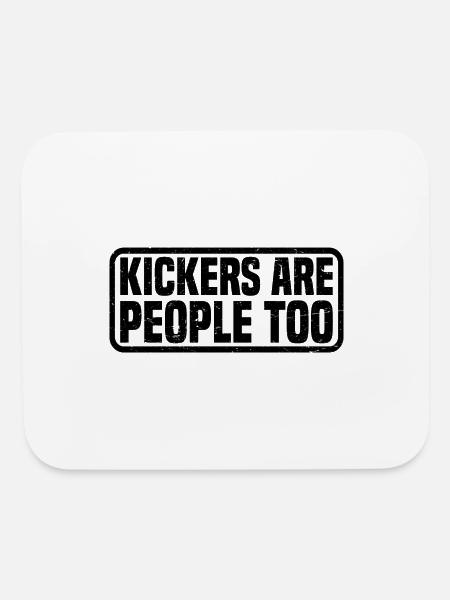 Kickers Are People Too 21 - Mouse pad Horizontal - white - Front