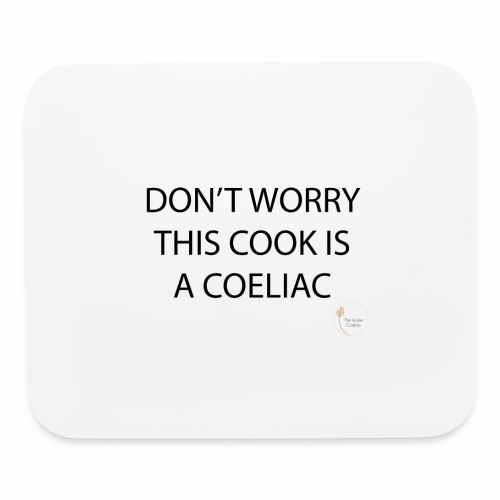 Don't Worry This Cook is A Coeliac - Mouse pad Horizontal
