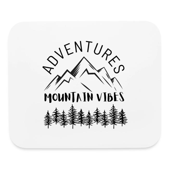 Adventures Mountain Vibes