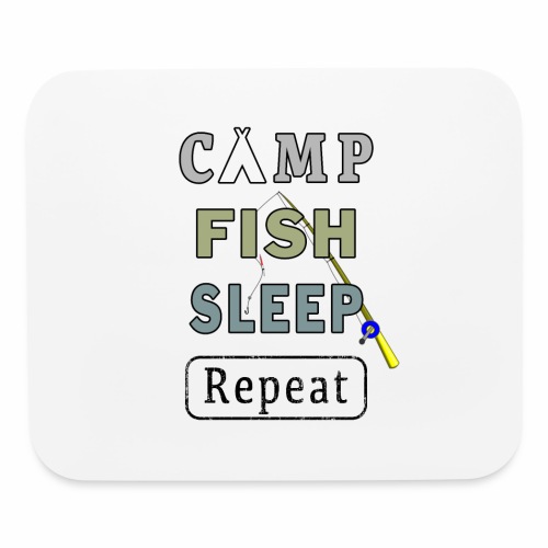 Camp Fish Sleep Repeat Campground Charter Slumber. - Mouse pad Horizontal