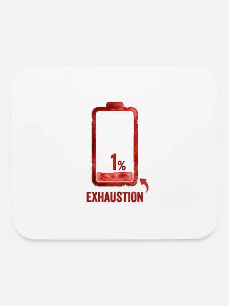1% Exhaustion Battery Art - Mouse pad Horizontal - white - Front