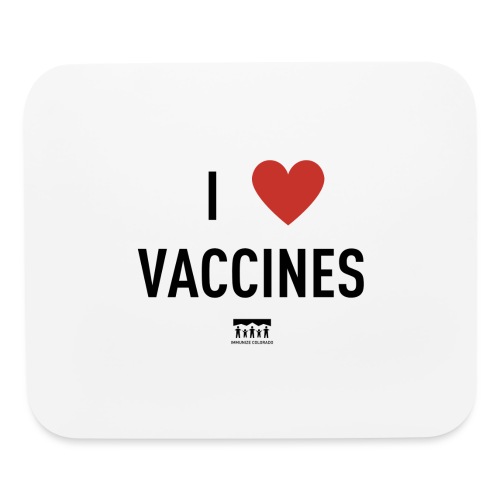 I heart vaccines black Immunize Colorado Logo - Mouse pad Horizontal