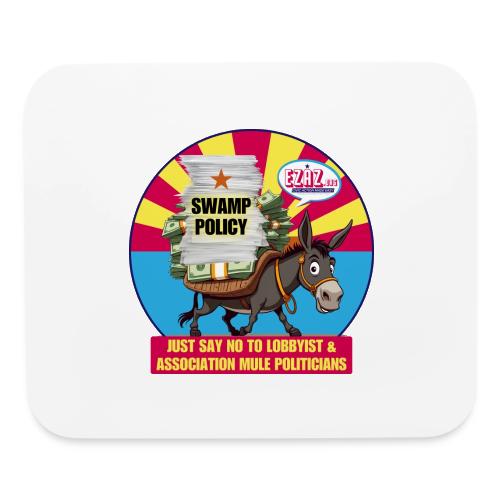 JUST SAY NO TO LOBBYIST MULES - Mouse pad Horizontal
