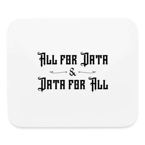 All for Data, Data for All (light) - Mouse pad Horizontal
