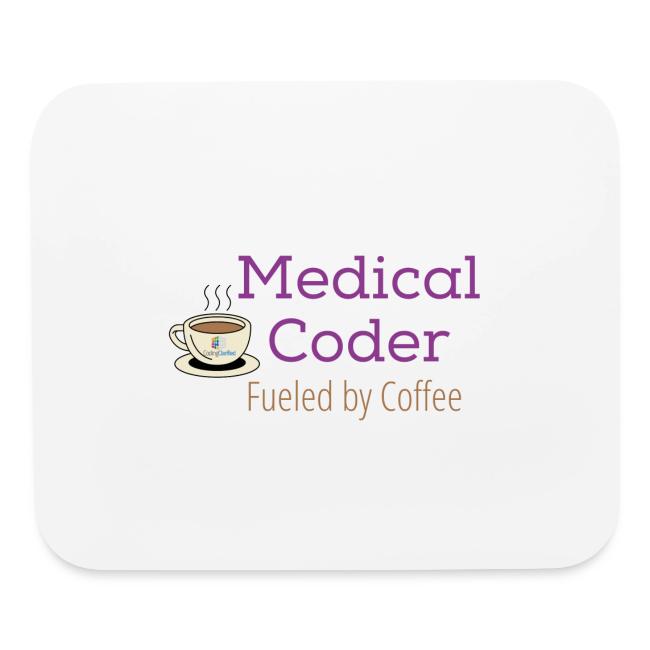 Medical Coder Fueled by Coffee- Coding Clarified