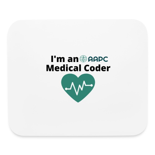 I'm an AAPC Medical Coder - Mouse pad Horizontal
