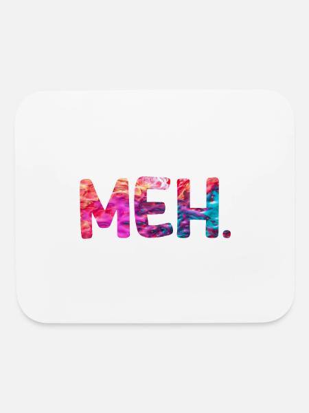 meh funny - Mouse pad Horizontal - white - Front
