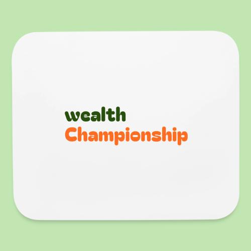 Wealth Championship - Mouse pad Horizontal