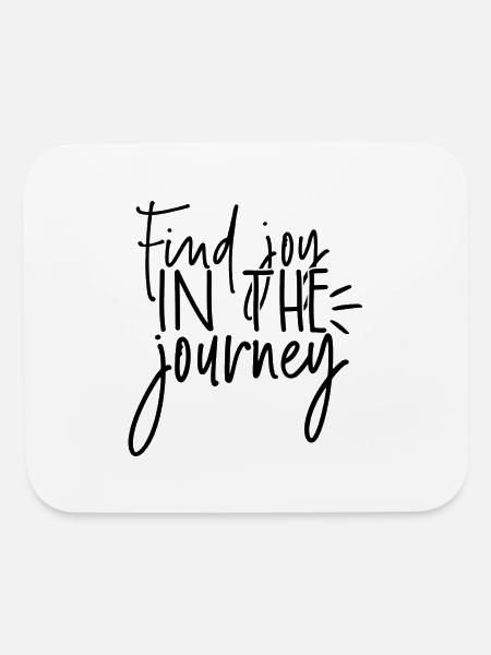 Find Joy In The Journey - Mouse pad Horizontal - white - Front