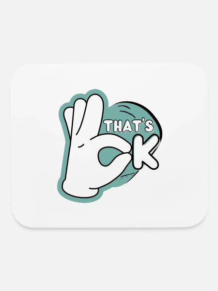 Sleek & Stylish: That's OK™ - Mouse pad Horizontal - white - Front