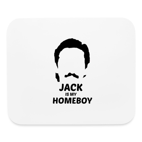 Jack is my homeboy - Mouse pad Horizontal