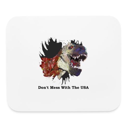 T-rex Mascot Don't Mess with the USA - Mouse pad Horizontal