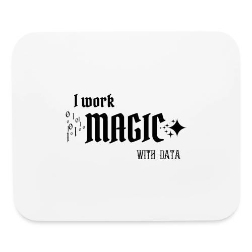 I Work Magic with Data (light) - Mouse pad Horizontal