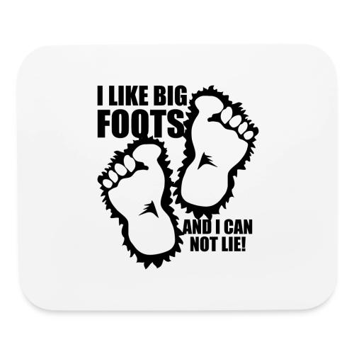 BIG FOOTS don't lie - Mouse pad Horizontal