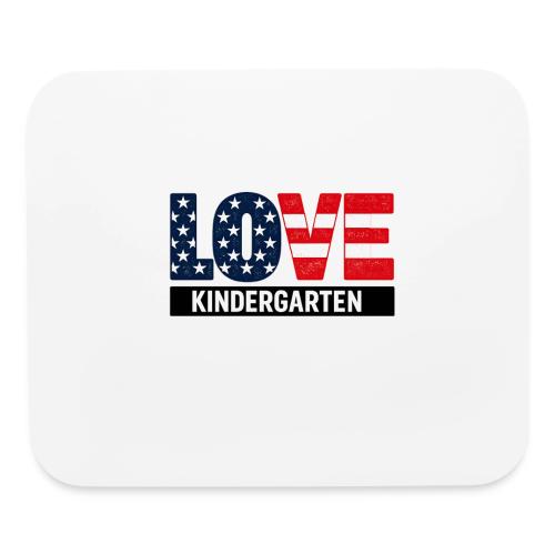 Love Kindergarten Patriotic Graduation - Mouse pad Horizontal