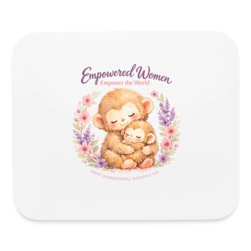 Empowered Women Empower The World Art - Mouse pad Horizontal