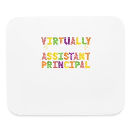 Virtual Teacher Assistant Principal Appreciation G - Mouse pad Horizontal