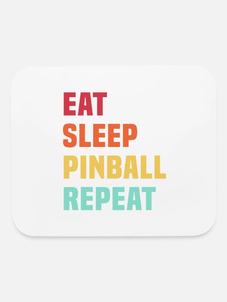 Eat Sleep Pinball Repeat - for Pinball lover - Mouse pad Horizontal - white - Front