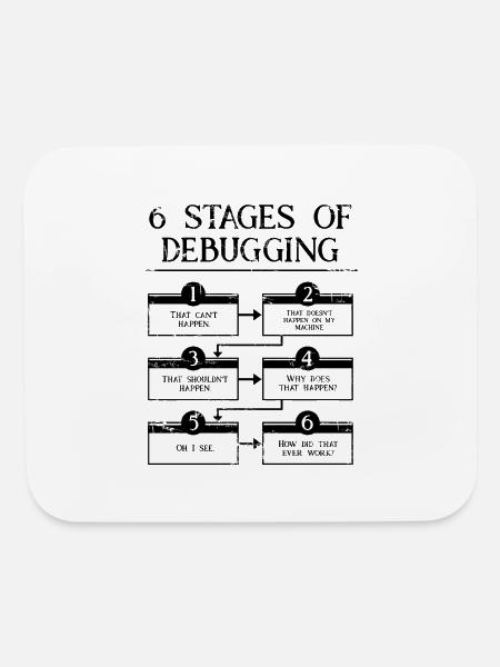 6 Stages Of Debugging - Mouse pad Horizontal - white - Front