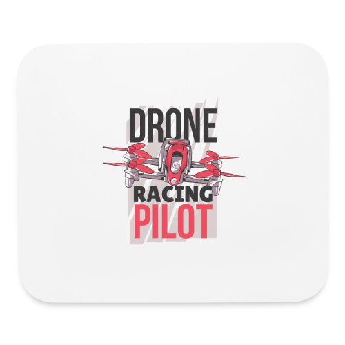 Drone Racing Pilot - Mouse pad Horizontal