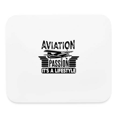 Aviation Passion It's A Lifestyle - Mouse pad Horizontal