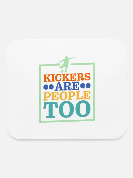 Kickers Are People Too 19 - Mouse pad Horizontal - white - Front