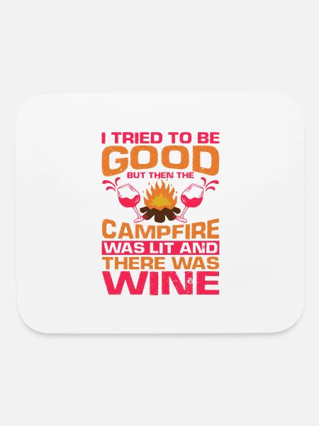 But Then The Campfire Was Lit 2 - Mouse pad Horizontal - white - Front